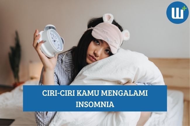 Mengenal Insomnia yang Bikin Kamu Susah Tidur